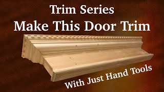 Door Trim Series [upl. by Allveta497]