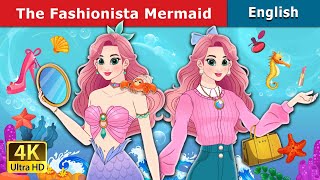 The Fashionista Mermaid  Stories for Teenagers  EnglishFairyTales [upl. by Otilopih531]