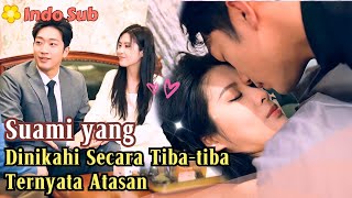 Indo Sub Suami yang Dinikahi Secara Tibatiba Ternyata Bos MiniDrama drama film [upl. by Nosyk522]