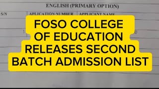 Foso College of Education Second batch Admission list out [upl. by Strenta]