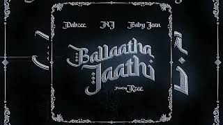 BALLAATHA JAATHI  slowed  reverb  NJ  DABZEE  BABY JEAN [upl. by Coffeng330]