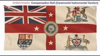 British Empire Anthem NEW Ceremonial Instrumental Version [upl. by Jordan]