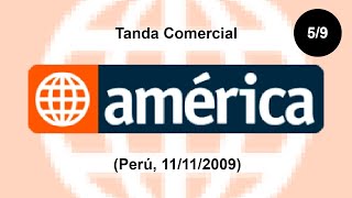 Tanda Comercial América Televisión Perú 11112009 59 [upl. by Llesig]