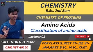 L1 Chemistry of proteins BSc 2nd sem chemistry  Amino acids and its classification chemistry [upl. by Enimrej]