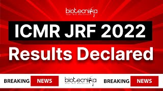 ICMR JRF 2022 Results declared [upl. by Hayyifas95]