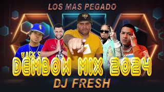 Dembow Mix 2024  Los Más Pegado  Deejayfreshnyc [upl. by Auhoj]