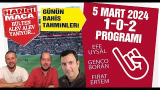 5 Mart 2024 102  Günün iddaa tahminleri [upl. by Costanzia790]