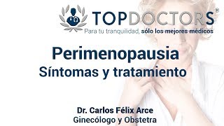 Perimenopausia Síntomas y tratamiento [upl. by Aicek]