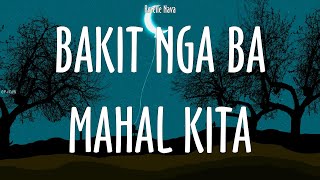 Roselle Nava  Bakit Nga Ba Mahal Kita  lyrics [upl. by Behlau368]