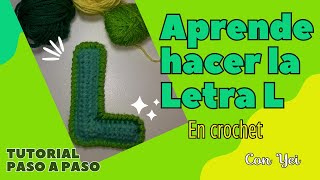 Aprende a crear letras en crochetLetra L tutorial paso a paso crochet letras hechoamano [upl. by Celeski985]