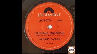 Erasmo Carlos  Cachaça Mecânica [upl. by Leiser]