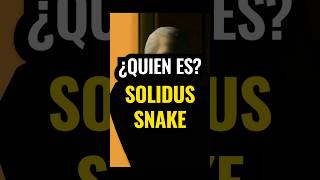 ¿QUIÉN ES SOLIDUS SNAKE EN METAL GEAR [upl. by Aioj]