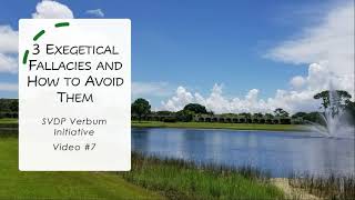 Three Exegetical Fallacies and How to Avoid Them SVDP Verbum Initiative 7 [upl. by Clough]