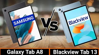 Blackview Tab 13 VS Galaxy Tab A8  Best Tab For Office amp Study [upl. by Cigam]