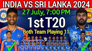 India vs Sri Lanka 1st T20 Match 2024  India vs Sri Lanka 1st T20 Playing 11  Ind vs Sl Playing 11 [upl. by Nets]