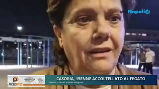 Casoria 15enne accoltellato senza motivo allUci Cinema Il padre quotPotevano ucciderloquot [upl. by Mitzl]