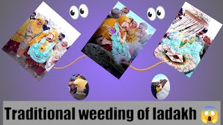 Traditional wedding of ladakh 😱 ladakh observer [upl. by Retla]