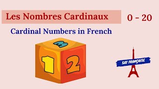 Cardinal Numbers in French from 0 to 20 Les Nombres Cardinaux en Français [upl. by Etteiram]