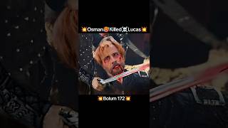 💥Osman🥵Killed☠️Lucas💥Bolum 172editwithkurulus osman season6 [upl. by Keary520]