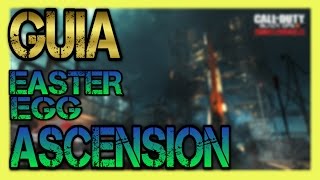 GUIA Easter Egg  ASCENSION  Zombies Chronicles  Black Ops 3 [upl. by Calondra]