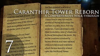 Caranthir Tower Reborn  Part 7 [upl. by Saerdna]