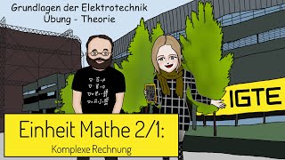 Grundlagen der Elektrotechnik  Grundlagen komplexe Rechnung [upl. by Brewer504]