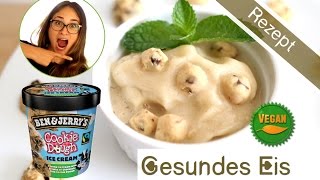 Eis selber machen ohne Eismaschine  gesund vegan amp glutenfrei  Ben amp Jerrys Cookie Dough [upl. by Nnarefinnej383]