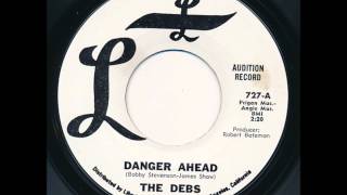 The Debs quotDanger Aheadquot 45 rpm [upl. by Rome174]