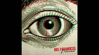 01  BBS Paranoicos  Mis Demonios [upl. by Lannie523]