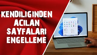 İnternette Kendiliğinden Açılan Sayfaları Engelleme [upl. by Branham]