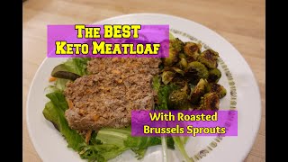 The Best Keto Meatloaf [upl. by Enyamrahc379]