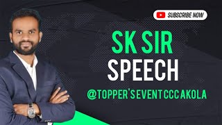 SK Sirs Speech CCCAkola [upl. by Kaliski]