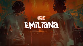 CKay  Emiliana Lyric Video [upl. by Lehar]