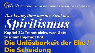 DIE UNLÖSBARKEIT DER EHE  DIE SCHEIDUNG  aus der Sicht des Spiritismus [upl. by Vatsug]