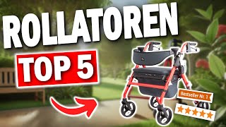 TOP 5 ROLLATOREN Testsieger 2025 🔥  Die besten Rollatoren für Senioren [upl. by Ecineg]