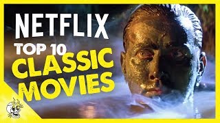 Top 10 Classic Movies on Netflix  Best Movies on Netflix Right Now  Flick Connection [upl. by Mano]