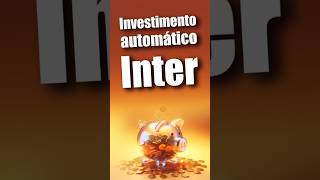 Banco Inter Lança Função de Investimento Automático do Seu Salário [upl. by Norrag]