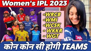 Womens IPL 2023 TEAMS  WRCB WGT WMI WCSK  WKKR [upl. by Omolhs]