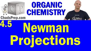 45 Newman Projections  Organic Chemistry [upl. by Swor697]