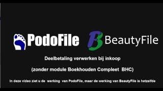 PodoFile Deelbetaling verwerken bij inkoopboek zonder module Boekhouden Compleet [upl. by Raymund]