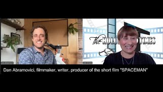 Interview with filmmaker writer producer Dan Abramovici about this short film SPACEMAN [upl. by Silletram185]