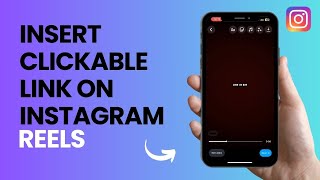 How to Insert Clickable Link in Instagram Reels EASY [upl. by Lahcim]