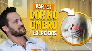 4 EXERCÍCIOS PARA DOR NO OMBRO  Parte 1  Fisioprev [upl. by Etnomal]