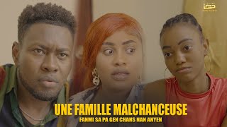 Une Famille MalchanceuseManmanl panse li se yon ti senpoutan li nan tout afel Gade koman sa fini [upl. by Nad]