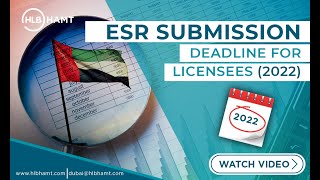 Submissions Deadlines for Licensee Under ESR  Economic Substance Regulations Deadline 2022 UAE [upl. by Enelyk990]