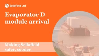 First Evaporator D module arrives at Sellafield [upl. by Yared]