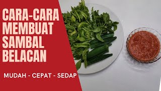 Caracara membuat Sambal Belacan yang mudah cepat dan sedap [upl. by Yelrebma]