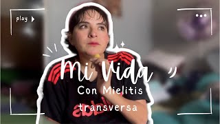 Volví ❤️‍🩹 Por esta razón dejé de caminar😞 Mi vida con Mielitis Transversa 🧠👩🏻‍🦽‍➡️ [upl. by Oika759]