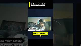 Kevin Samuels black womens entitlement and laziness [upl. by Eille520]