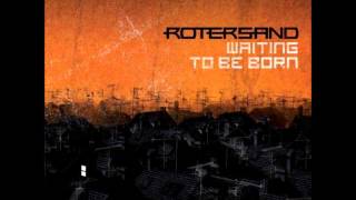 Rotersand  Waiting to be Born [upl. by Faustine406]